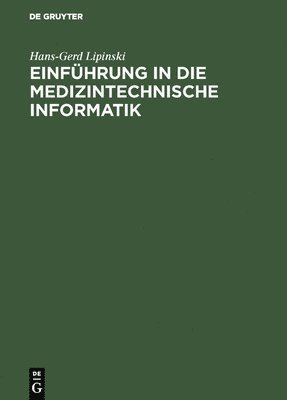 bokomslag Einfhrung in die medizintechnische Informatik