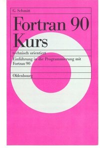 bokomslag FORTRAN 90 Kurs - Technisch Orientiert