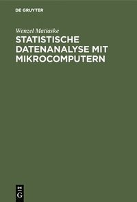 bokomslag Statistische Datenanalyse mit Mikrocomputern