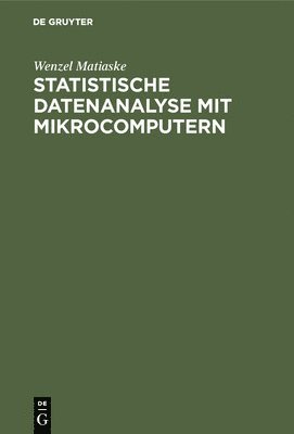 Statistische Datenanalyse mit Mikrocomputern 1