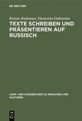 bokomslag Texte schreiben und prsentieren auf Russisch