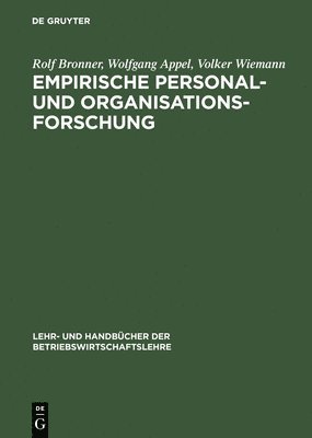 Rolf Bronner, Wolfgang Appel, Volker Wiemann - Empirische Personal- Und Organisationsforschung, Inbunden