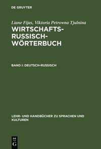 bokomslag Wirtschaftsrussisch-Wrterbuch, Band I, Deutsch-Russisch