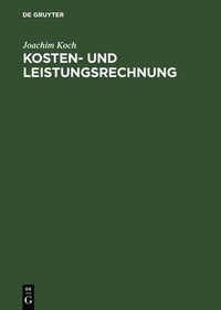 bokomslag Kosten- und Leistungsrechnung