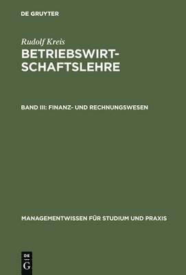 Rudolf Kreis - Betriebswirtschaftslehre, Inbunden