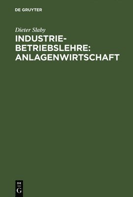 Dieter Slaby - Industriebetriebslehre, Inbunden