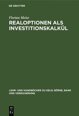 Realoptionen ALS Investitionskalkl 1