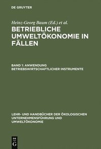 bokomslag Betriebliche Umweltkonomie in Fllen, Band 1, Anwendung betriebswirtschaftlicher Instrumente