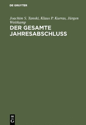 Joachim S Tanski, Klaus P Kurras, Jürgen Weitkamp - gesamte Jahresabschluß, Inbunden