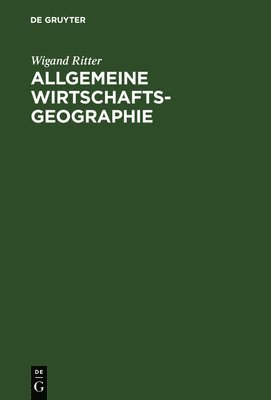 bokomslag Allgemeine Wirtschaftsgeographie