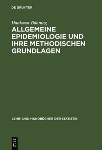 bokomslag Allgemeine Epidemiologie und ihre methodischen Grundlagen