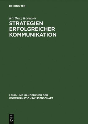 bokomslag Strategien erfolgreicher Kommunikation