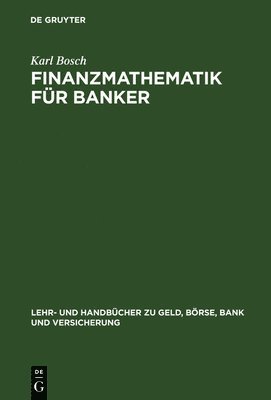Karl Bosch - Finanzmathematik für Banker, Inbunden