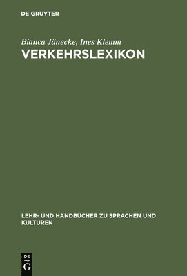 Bianca Jänecke, Ines Klemm - Verkehrslexikon, Inbunden