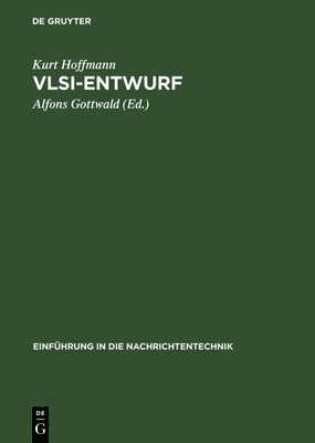 Kurt Hoffmann, Alfons Gottwald - VLSI-Entwurf, Inbunden