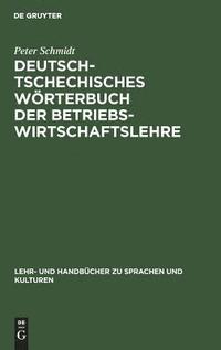 bokomslag Deutsch-tschechisches Wrterbuch der Betriebswirtschaftslehre