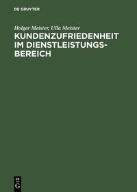 bokomslag Kundenzufriedenheit Im Dienstleistungsbereich