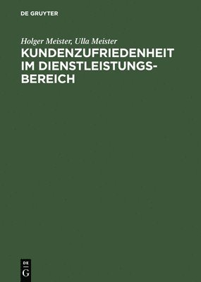 Kundenzufriedenheit Im Dienstleistungsbereich 1