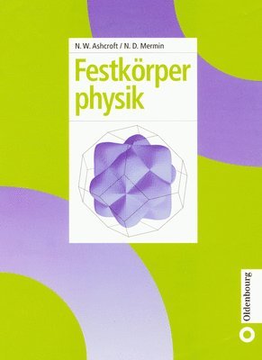 Neil W Ashcroft, N David Mermin - Festkörperphysik, Inbunden