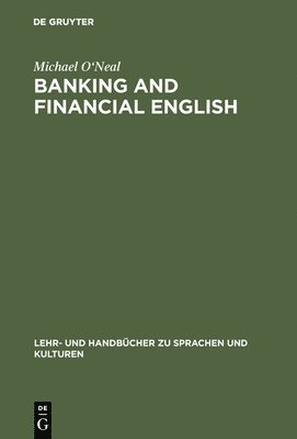 Michael O'Neal - Banking and financial English, Inbunden