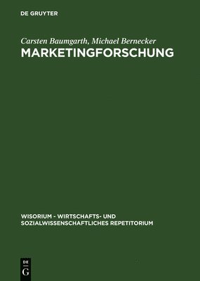 Carsten Baumgarth, Michael Bernecker - Marketingforschung, Inbunden