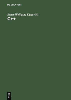Ernst-Wolfgang Dieterich - C++, Inbunden