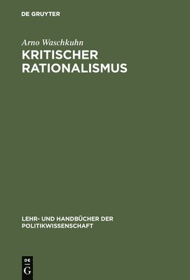 Arno Waschkuhn - Kritischer Rationalismus, Inbunden