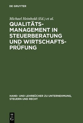 bokomslag Qualittsmanagement in Steuerberatung Und Wirtschaftsprfung