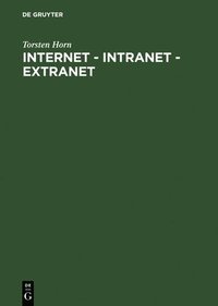 bokomslag Internet - Intranet - Extranet