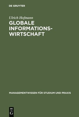 bokomslag Globale Informationswirtschaft