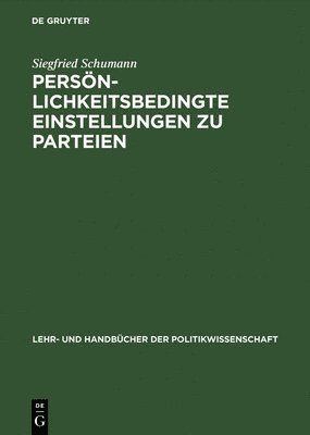 bokomslag Persnlichkeitsbedingte Einstellungen Zu Parteien