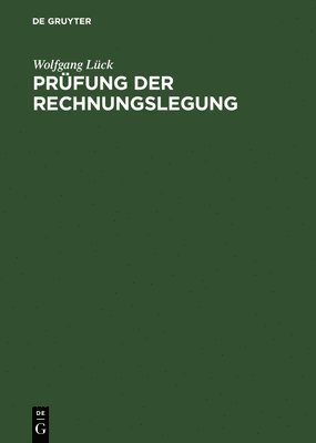 Wolfgang Lück - Prüfung der Rechnungslegung, Inbunden