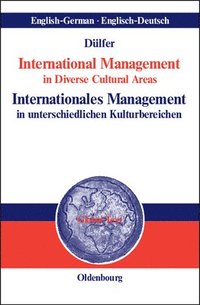 bokomslag International Management in Diverse Cultural Areas / Internationales Management in unterschiedlichen Kulturbereichen