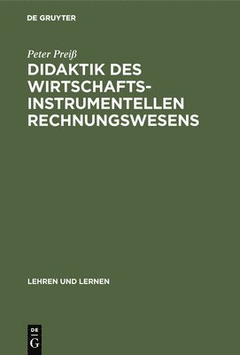 bokomslag Didaktik Des Wirtschaftsinstrumentellen Rechnungswesens