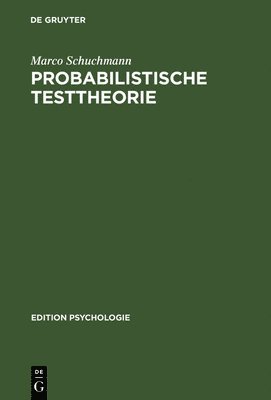 Marco Schuchmann - Probabilistische Testtheorie, Inbunden