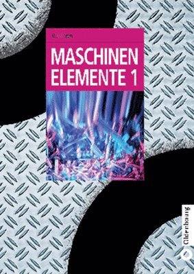 Hubert Hinzen - Maschinenelemente 1, Inbunden