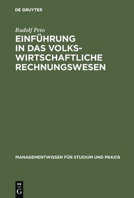 Rudolf Peto - Einführung in das volkswirtschaftliche Rechnungswesen, Inbunden