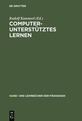 Rudolf Kammerl - Computerunterstütztes Lernen, Inbunden