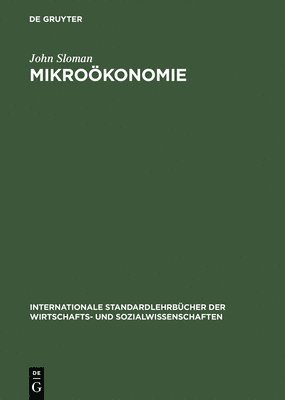 John Sloman - Mikroökonomie, Inbunden