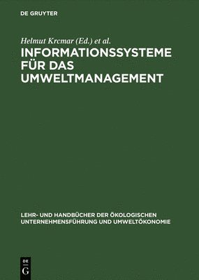 Helmut Krcmar, Georg Dold, Hartmut Fischer, Markus Strobel, Eberhard K Seifert - Informationssysteme für das Umweltmanagement, Inbunden
