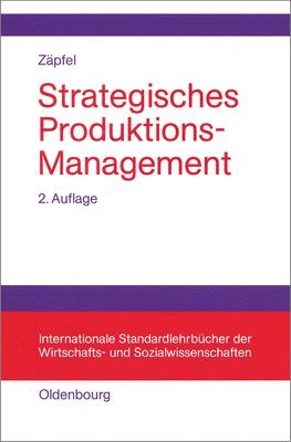 Günther Zäpfel - Strategisches Produktions-Management, Häftad