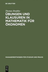 bokomslag bungen und Klausuren in Mathematik fr konomen