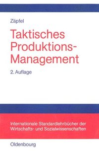 bokomslag Taktisches Produktions-Management