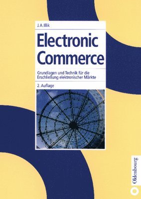 J Anton Illik, J. Anton Illik - Electronic Commerce, Inbunden