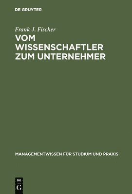 bokomslag Vom Wissenschaftler Zum Unternehmer