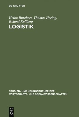 Heiko Burchert, Thomas Hering, Roland Rollberg - Logistik, Inbunden