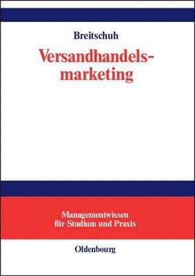 Jürgen Breitschuh - Versandhandelsmarketing, Inbunden