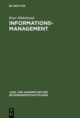 Knut Hildebrand - Informationsmanagement, Inbunden