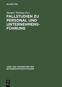 bokomslag Fallstudien Zu Personal Und Unternehmensfhrung