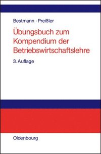 bokomslag bungsbuch Zum Kompendium Der Betriebswirtschaftslehre